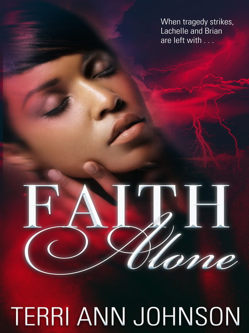 Title details for Faith Alone by Terri Ann Johnson - Available